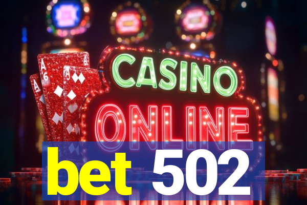 bet 502